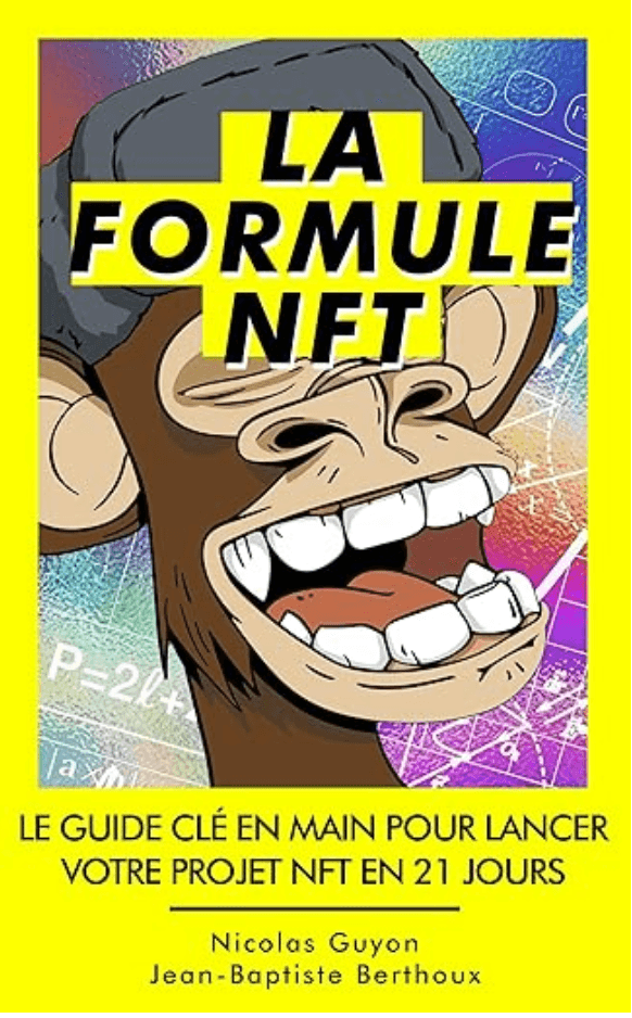 Couverture du livre « La Formule NFT : lancer avec succès votre projet en 21 jours »